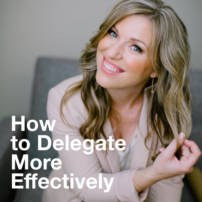 Episode 26: How to Delegate More Effectively – Rachel Solomon