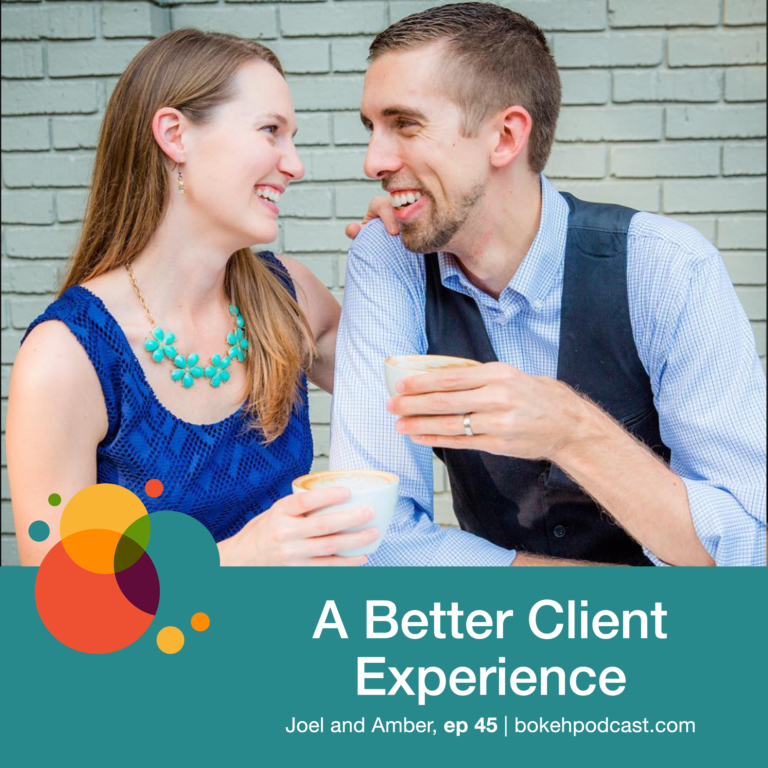Episode 45: A Better Client Experience – Joel and Amber Palmer