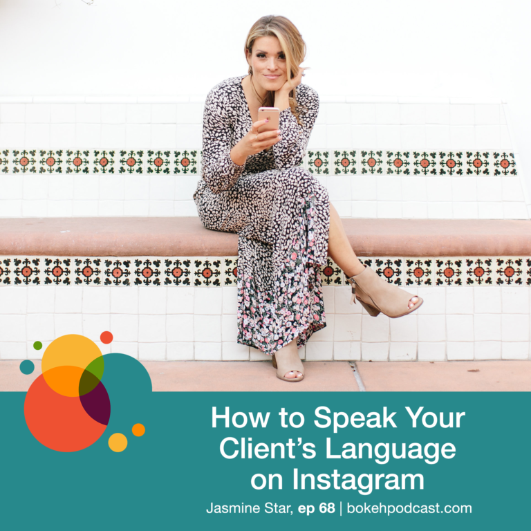 Episode 68: How to Speak Your Client’s Language on Instagram – Jasmine Star