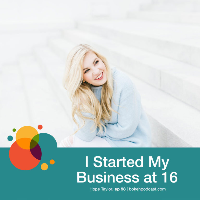 Episode 98: I Started My Business at 16 – Hope Taylor