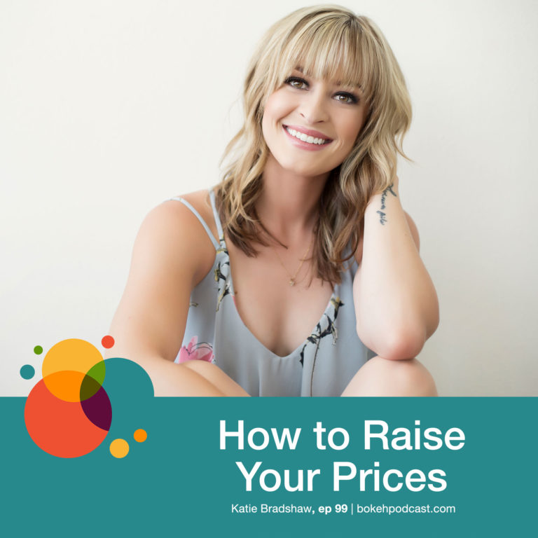 Episode 99: How to Raise Your Prices – Katie Bradshaw