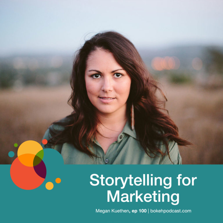 Episode 100: Storytelling for Marketing – Megan Kuethen