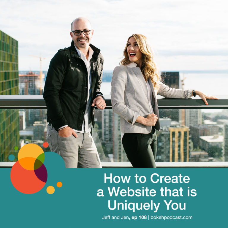 Episode 108: How to Create a Website that is Uniquely You – Jeff Shipley and Jen Olmstead