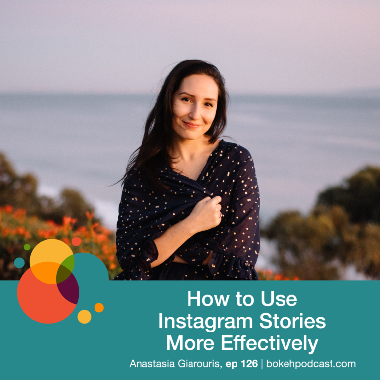 Episode 126: How to Use Instagram Stories More Effectively – Anastasia Giaouris