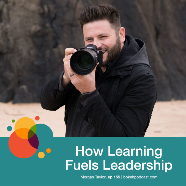 Episode 155: How Learning Fuels Leadership – Morgan Taylor