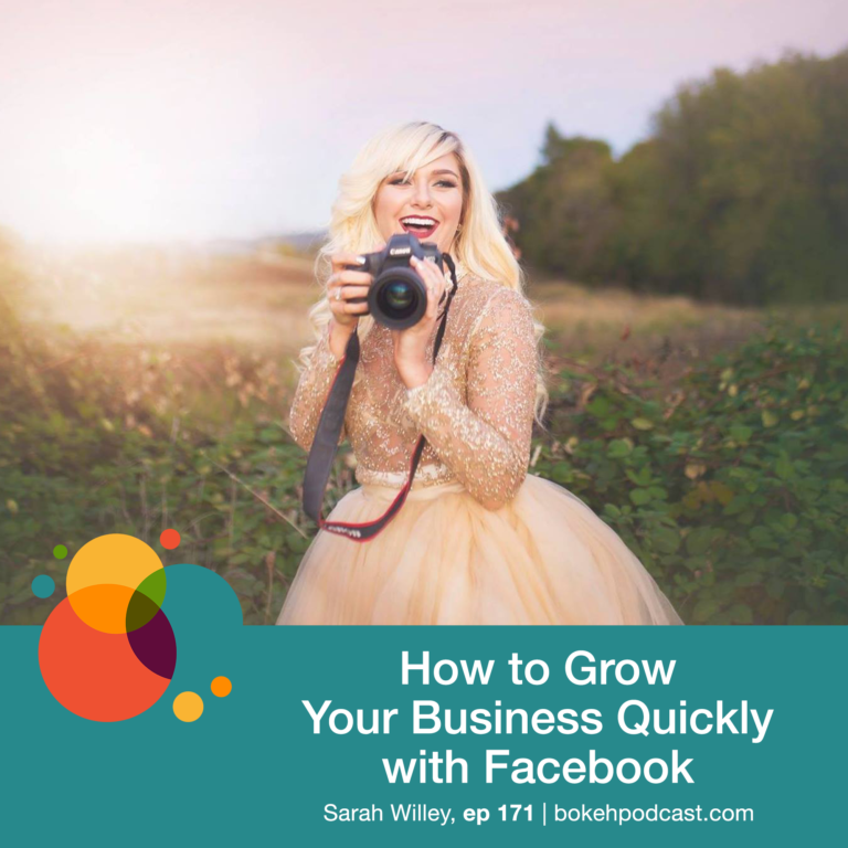 Episode 171: How to Grow Your Business Quickly with Facebook – Sarah Willey