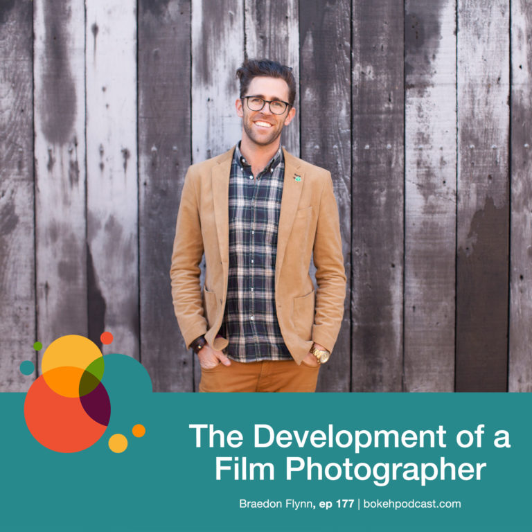 Episode 177: The Development of a Film Photographer – Braedon Flynn