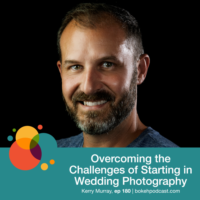 Episode 180: Overcoming the Challenges of Starting in Wedding Photography – Kerry Murray
