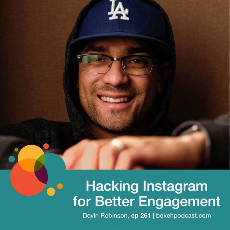 Episode 261: Hacking Instagram for Better Engagement –  Devin Robinson