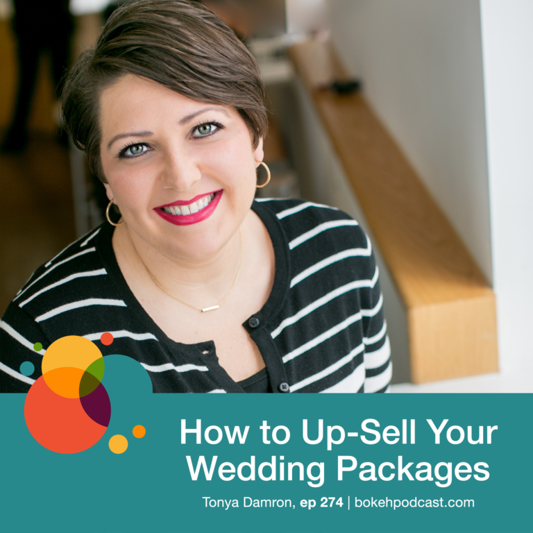 Episode 274: How to Up-Sell Your Wedding Packages – Tonya Damron