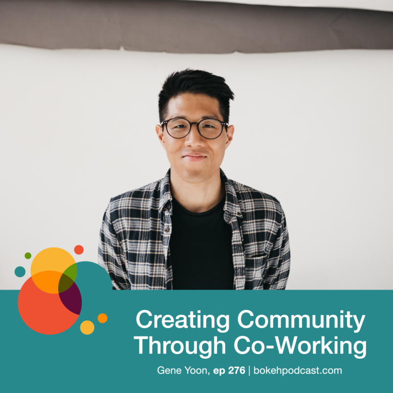 Episode 276: Creating Community Through Co-Working – Gene Yoon