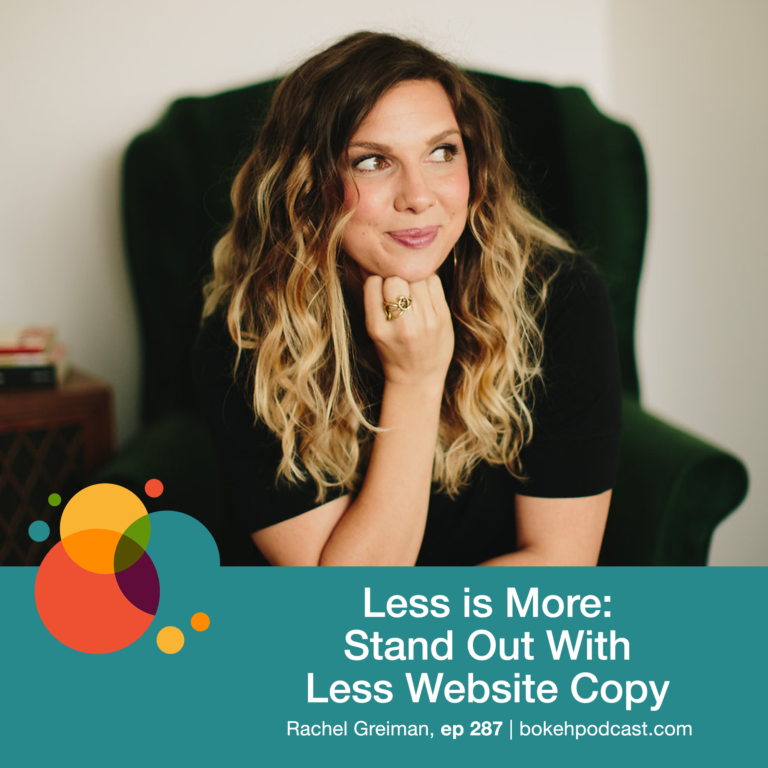 Episode 287: Less is More: Stand Out With Less Website Copy – Rachel Greiman