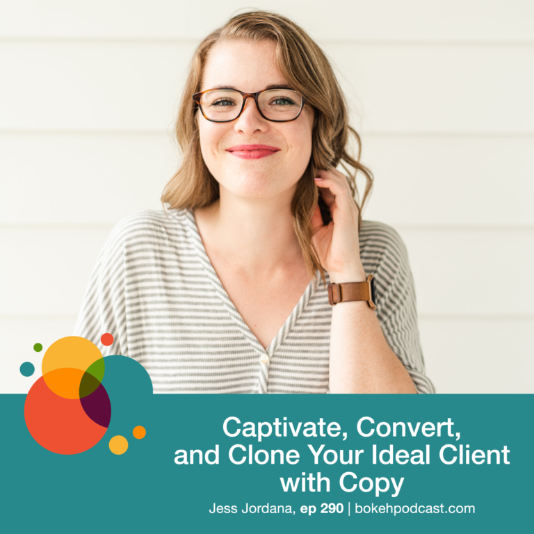 Episode 290: Captivate, Convert, and Clone Your Ideal Client with Copy – Jess Jordana