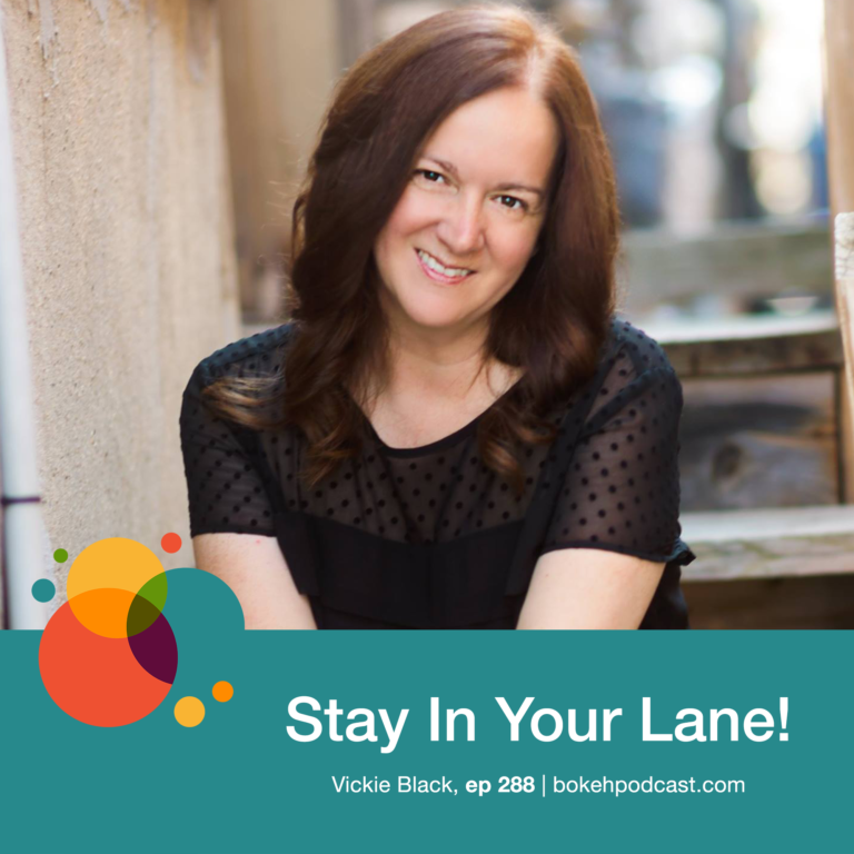 Episode 288: Stay In Your Lane! – Vickie Black