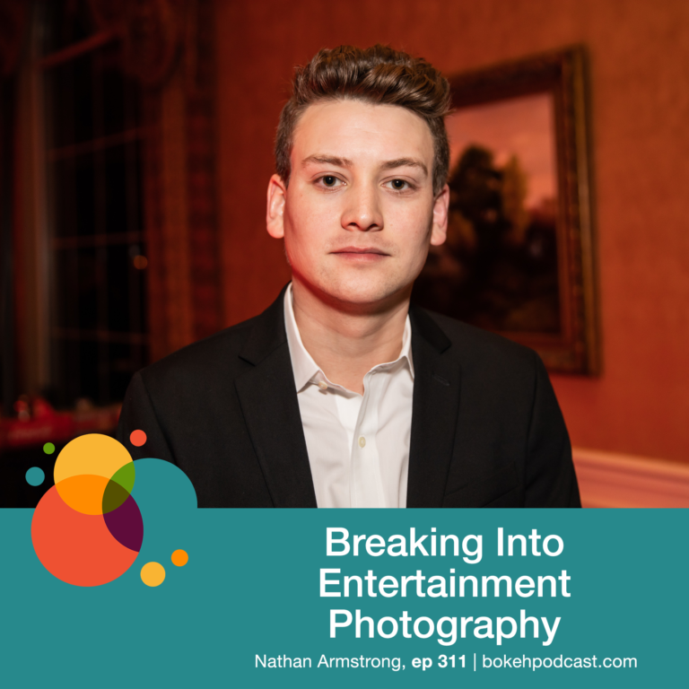 Episode 311: Breaking Into Entertainment Photography – Nathan Armstrong