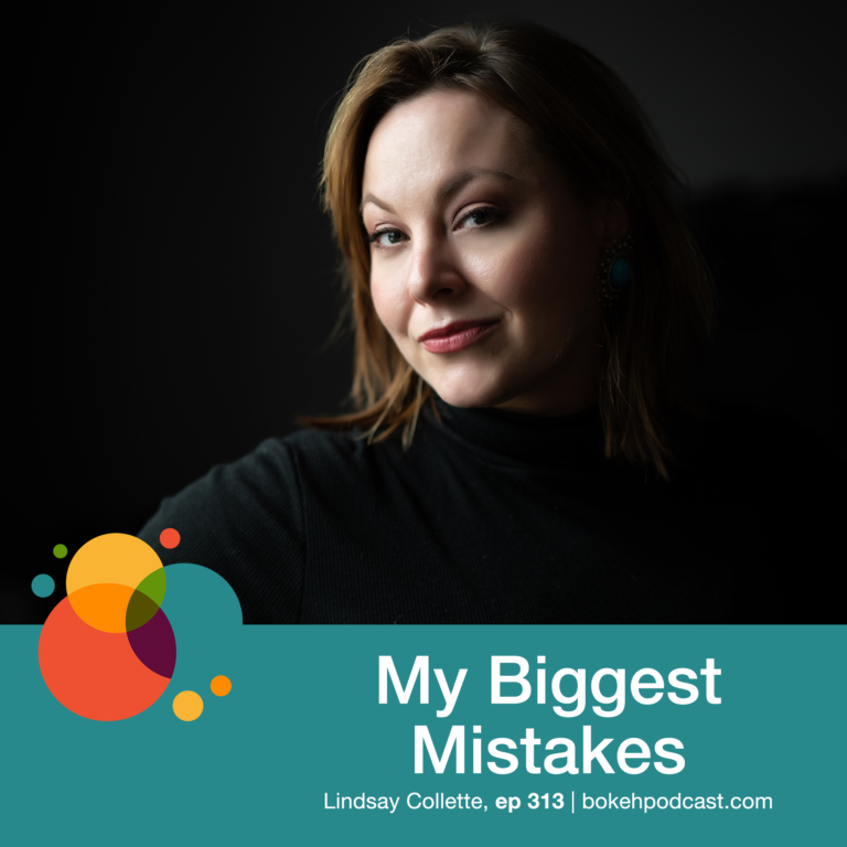 Episode 313: My Biggest Mistakes – Lindsay Collette