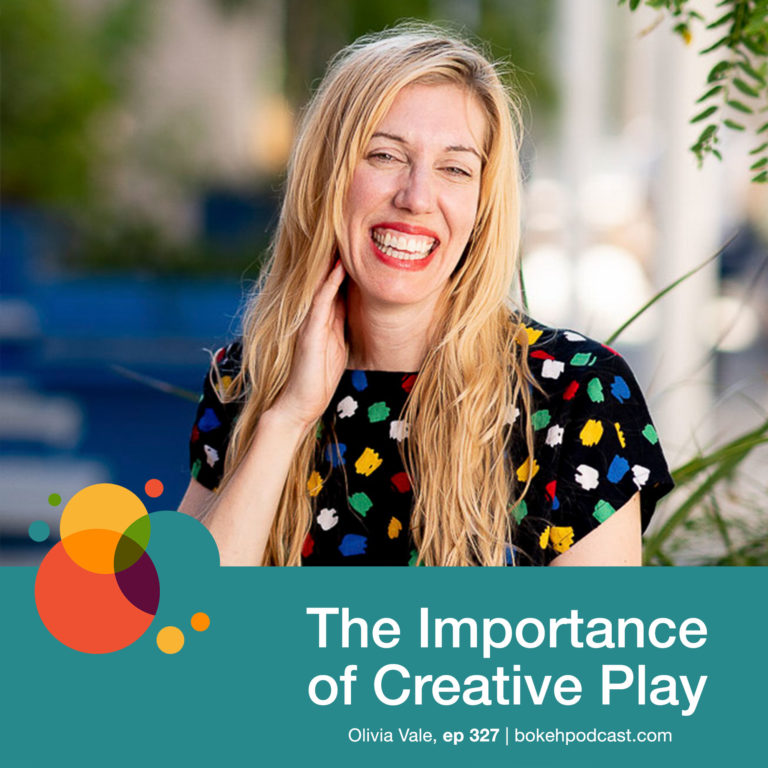 Episode 327: The Importance of Creative Play – Olivia Vale