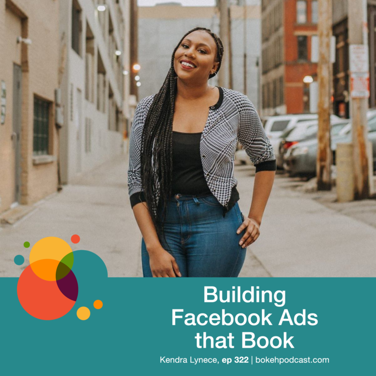 Episode 322: Building Facebook Ads that Book – Kendra Lynece