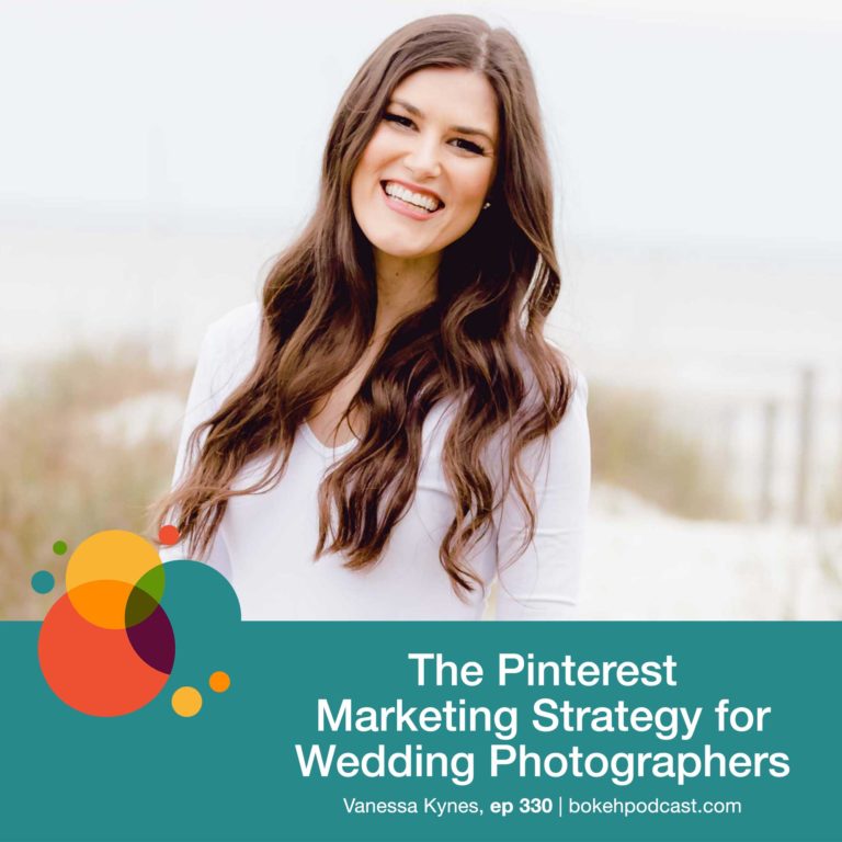 Episode 330: The Pinterest Marketing Strategy for Wedding Photographers – Vanessa Kynes