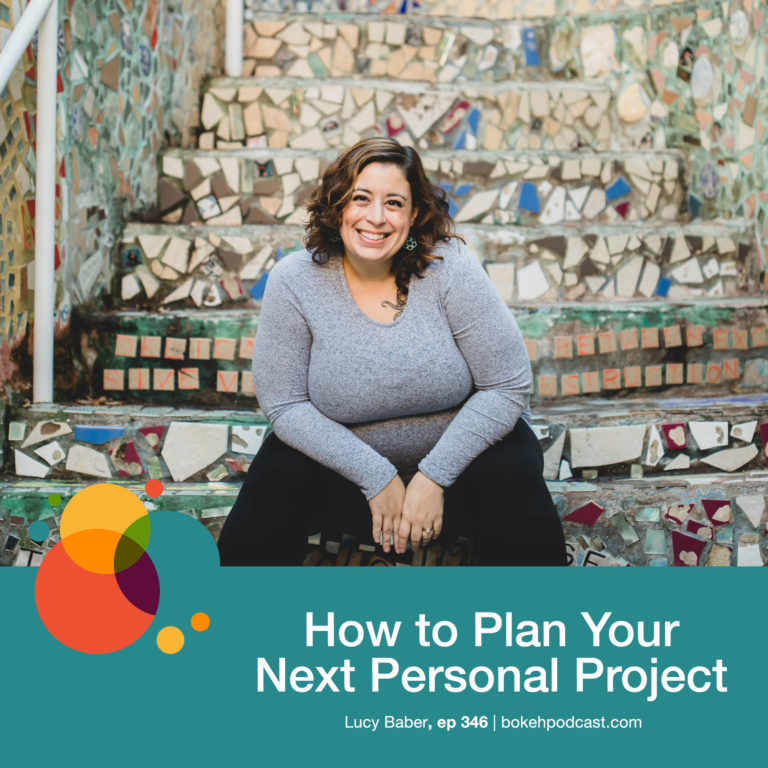 Episode 346: How to Plan Your Next Personal Project – Lucy Baber