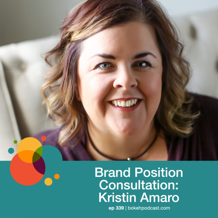 Episode 339: Brand Position Consultation – Kristin Amaro