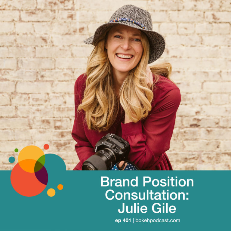 Episode 401: Brand Position Consultation – Julie Gile