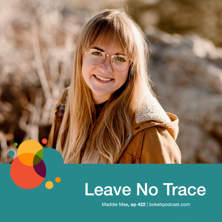 Episode 422: Leave No Trace – Maddie Mae