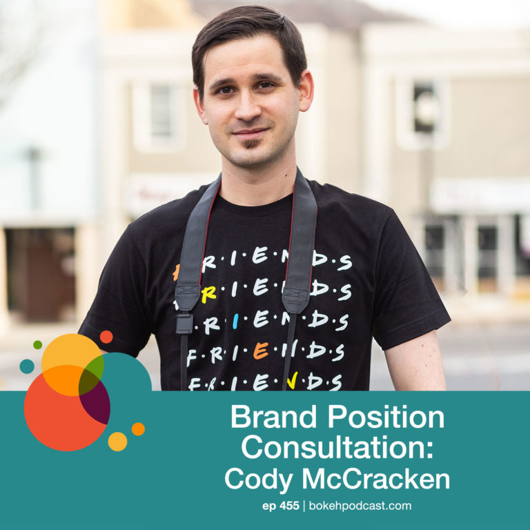 Episode 455: Brand Position Consultation – Cody McCracken