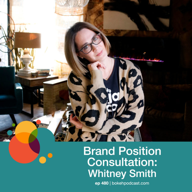 Episode 480: Brand Position Consultation – Whitney Smith