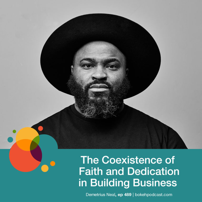 Episode 489: The Coexistence of Faith & Dedication in Building Business – Demetrius Neal