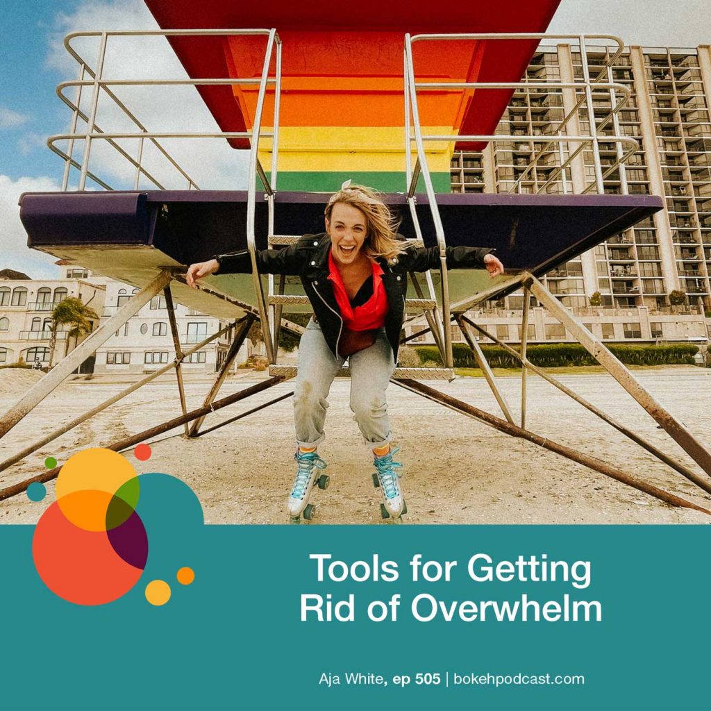How to Get Rid of Overwhelm