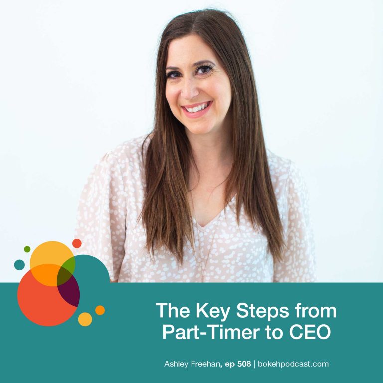Episode 508: The Key Steps from Part-Timer to CEO – Ashley Freehan