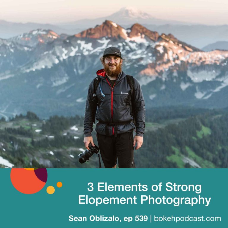 Episode 539: 3 Elements of Strong Elopement Photography – Sean Oblizalo