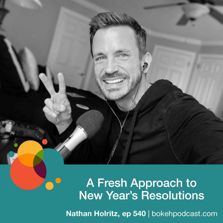 Episode 540: A Fresh Approach to New Year’s Resolutions – Nathan Holritz