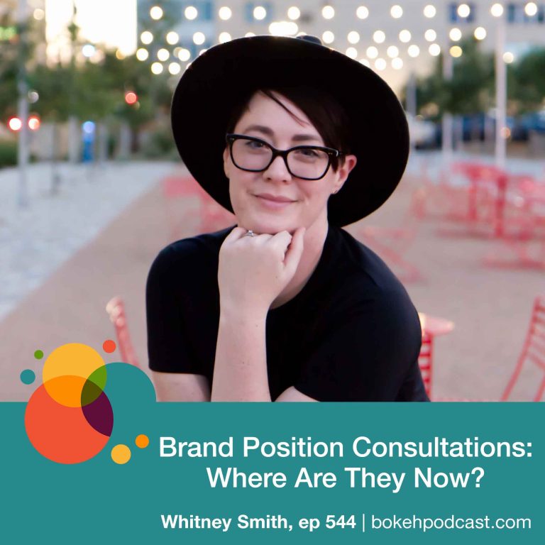 Episode 544: Brand Position Consultations: Where Are They Now? – Whitney Smith