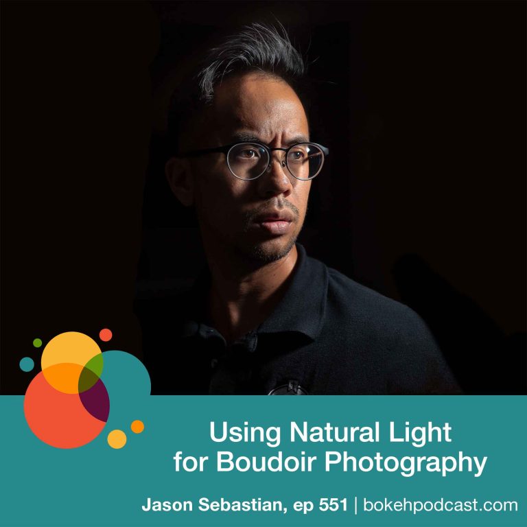 Episode 551: Using Natural Light for Boudoir Photography – Jason Sebastian