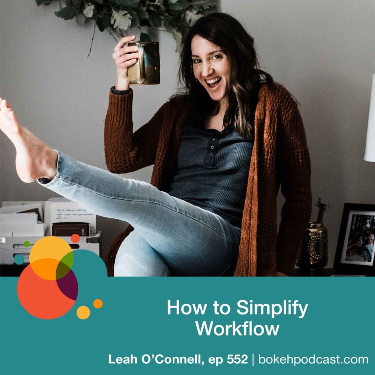 Episode 552: How to Simplify Workflow – Leah O’Connell