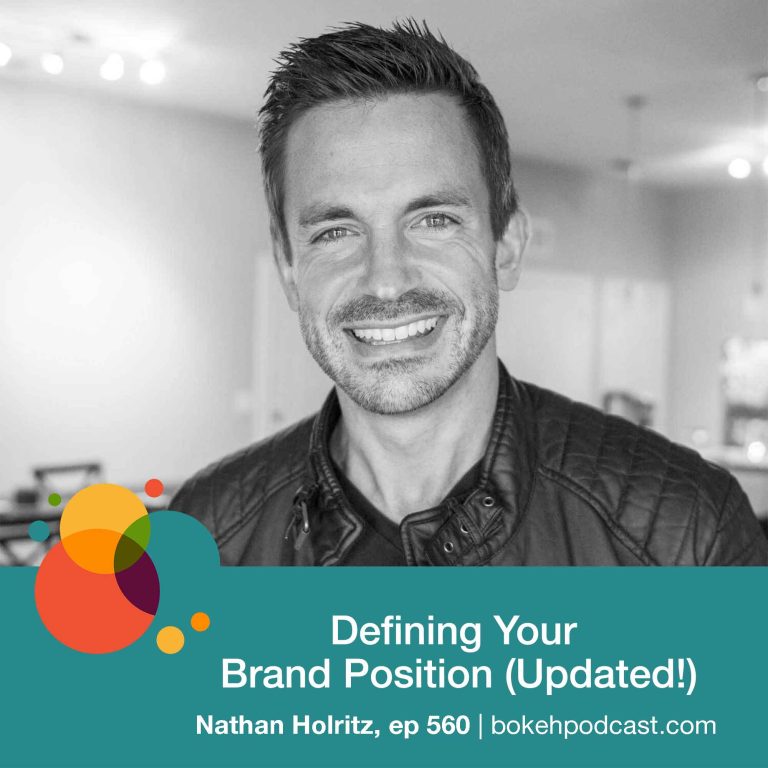 Episode 560: Defining Your Brand Position (Updated!) – Nathan Holritz
