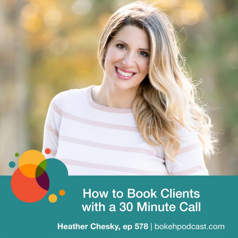 Episode 578: How to Book Clients with a 30 Minute Call – Heather Chesky
