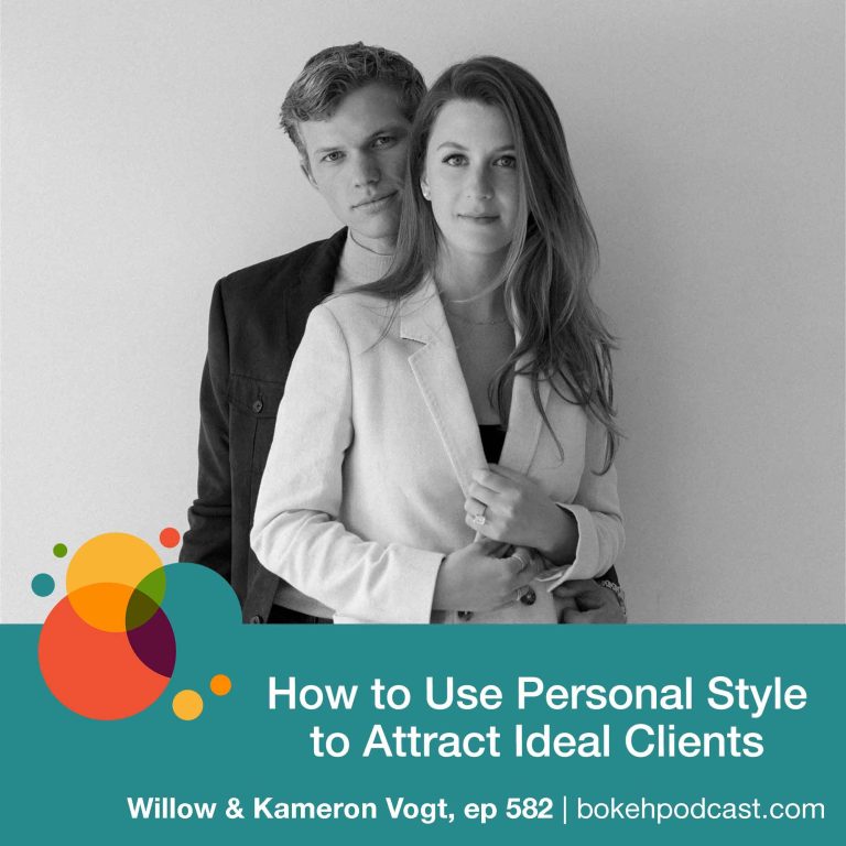 Episode 582: How to Use Personal Style to Attract Ideal Clients – Willow and Kameron Vogt