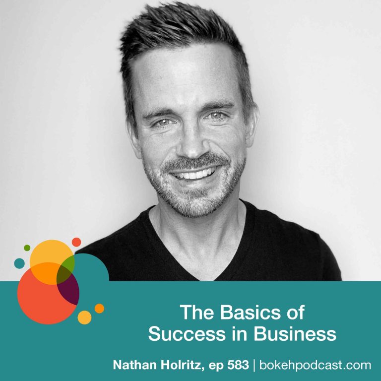 Episode 583: The Basics of Success in Business – Nathan Holritz