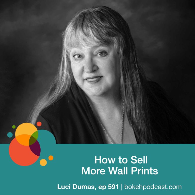 Episode 591: How to Sell More Wall Prints – Luci Dumas