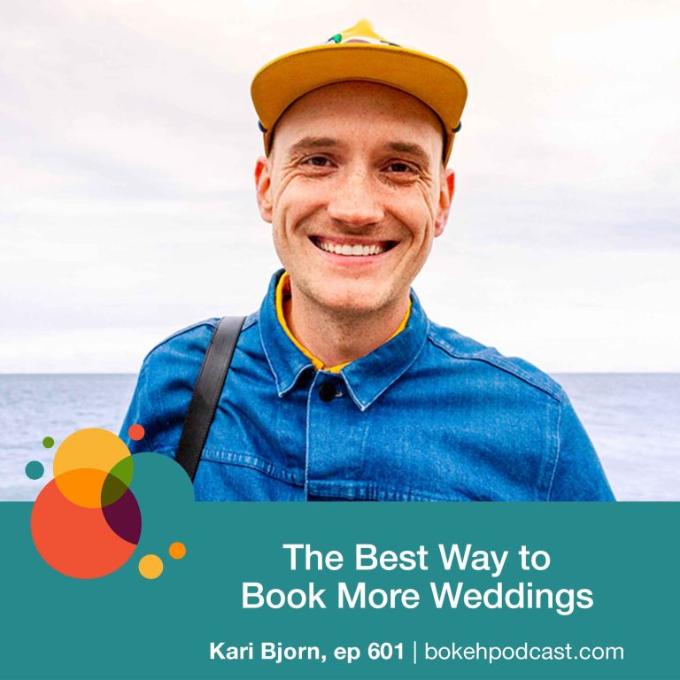 Episode 601: The Best Way to Book More Weddings – Kari Bjorn