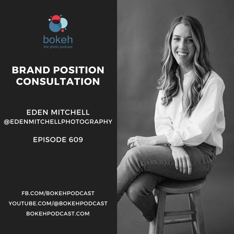 Episode 609: Brand Position Consultation – Eden Mitchell