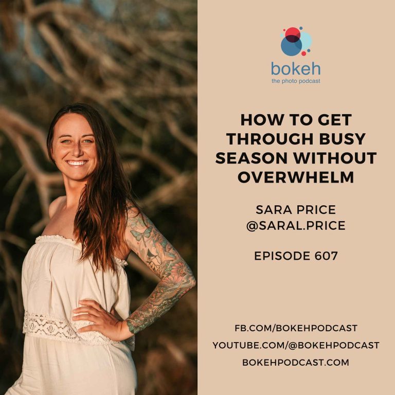Episode 607: How to Get Through Busy Season Without Overwhelm – Sara Price