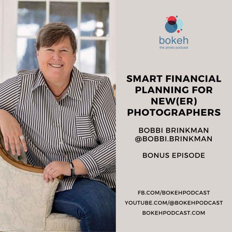 Bonus Episode: Smart Financial Planning for New(er) Photographers – Bobbi Brinkman