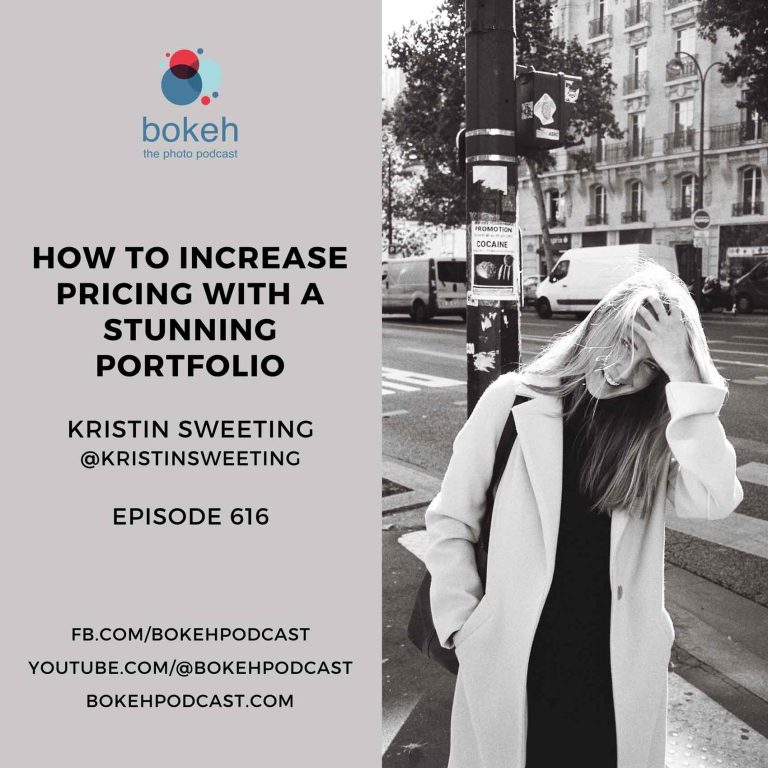 Episode 616: How to Increase Pricing with a Stunning Portfolio – Kristin Sweeting