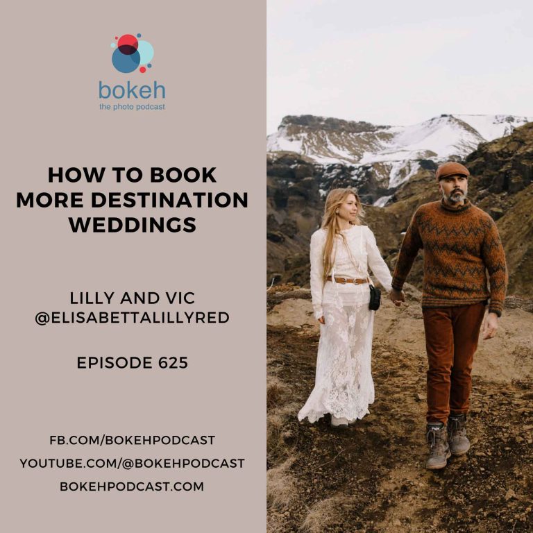 Episode 625: How to Book More Destination Weddings – Lilly and Vic